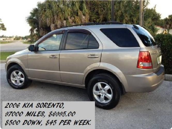 2006 kia sorento, down, per week, look at my cars in port charlotte, fl