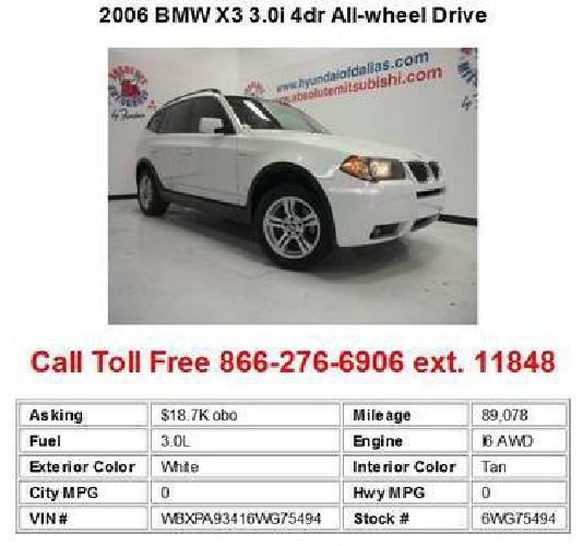 2006 bmw x3 3.0i 4dr all-wheel drive white in dallas, tx